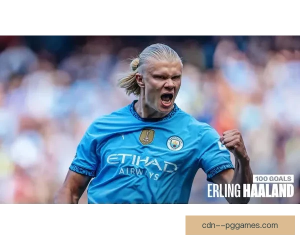 哈兰德打破纪录曼城球员达成英超进球新里程碑