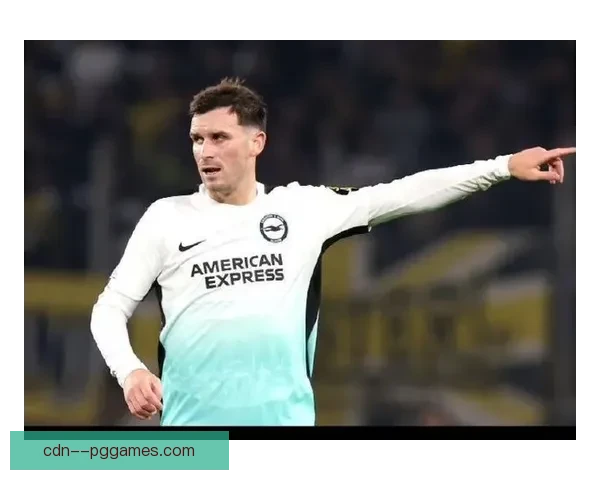 多特蒙德成功引进布莱顿中场格罗斯 强化中场阵容提升球队竞争力